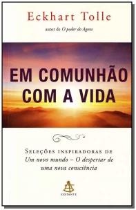 Em Comunhão Com a Vida