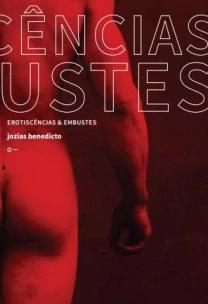 Erotiscências e Embustes