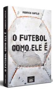Futebol Como Ele é, O
