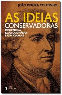 Ideias Conservadoras, As
