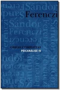 Obras Completas - Psicanálise IV