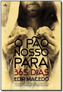 o Pão Nosso Para 365 Dias