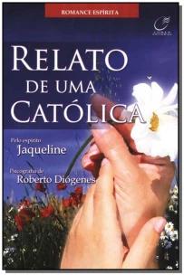 Relato De Uma Católica