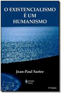 Existencialismo é um humanismo